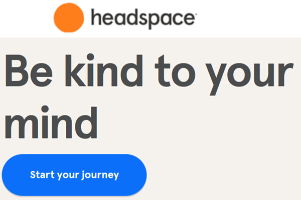 Headspace. Be kind to mind
